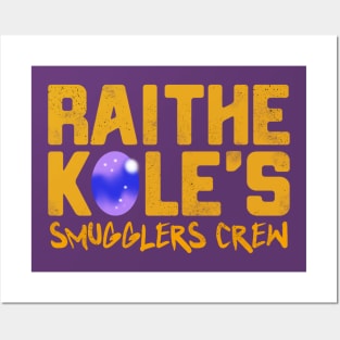 Raithe koles smugglers crew Posters and Art